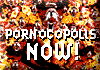 Pornocopolis Now!